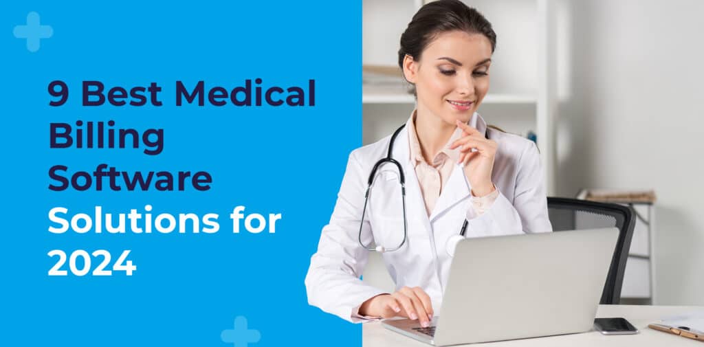 The article title, “9 Best Medical Billing Software Solutions for 2024” next to an image of a doctor using a laptop.