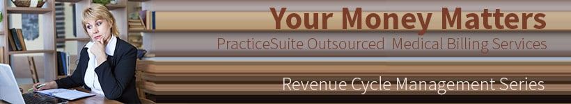 Your Money Matters - Outsourced Medical Billing Services - RCM Series