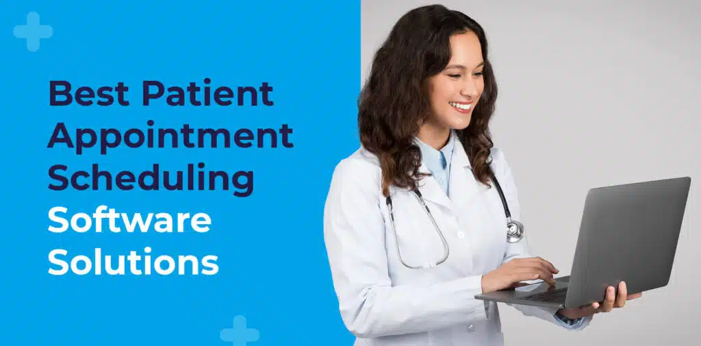 11 Best Patient Appointment Scheduling Software Solutions | PracticeSuite