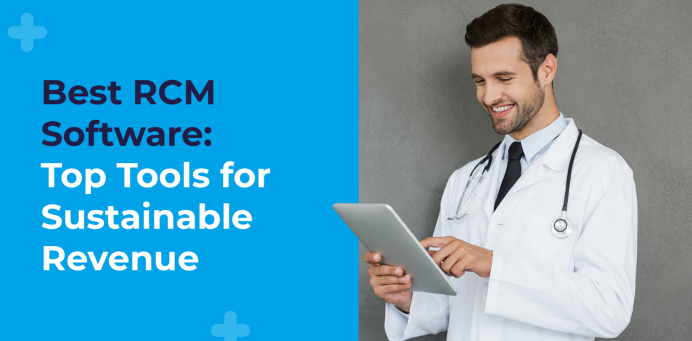 “Best RCM Software: Top Tools for Sustainable Revenue”